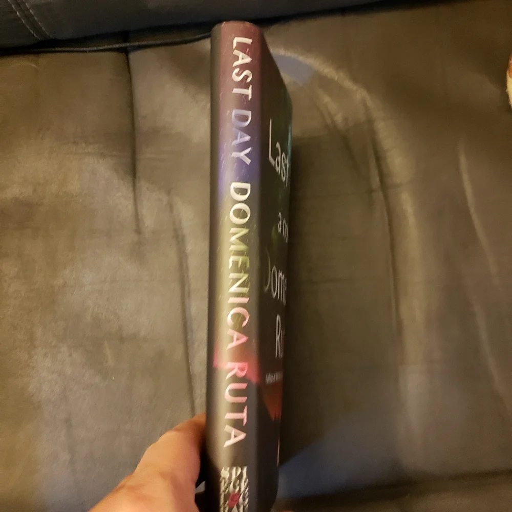 Last Day: A noval by Domenica Ruta‎   Hardcover